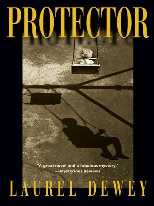 Title details for Protector by Laurel Dewey - Available